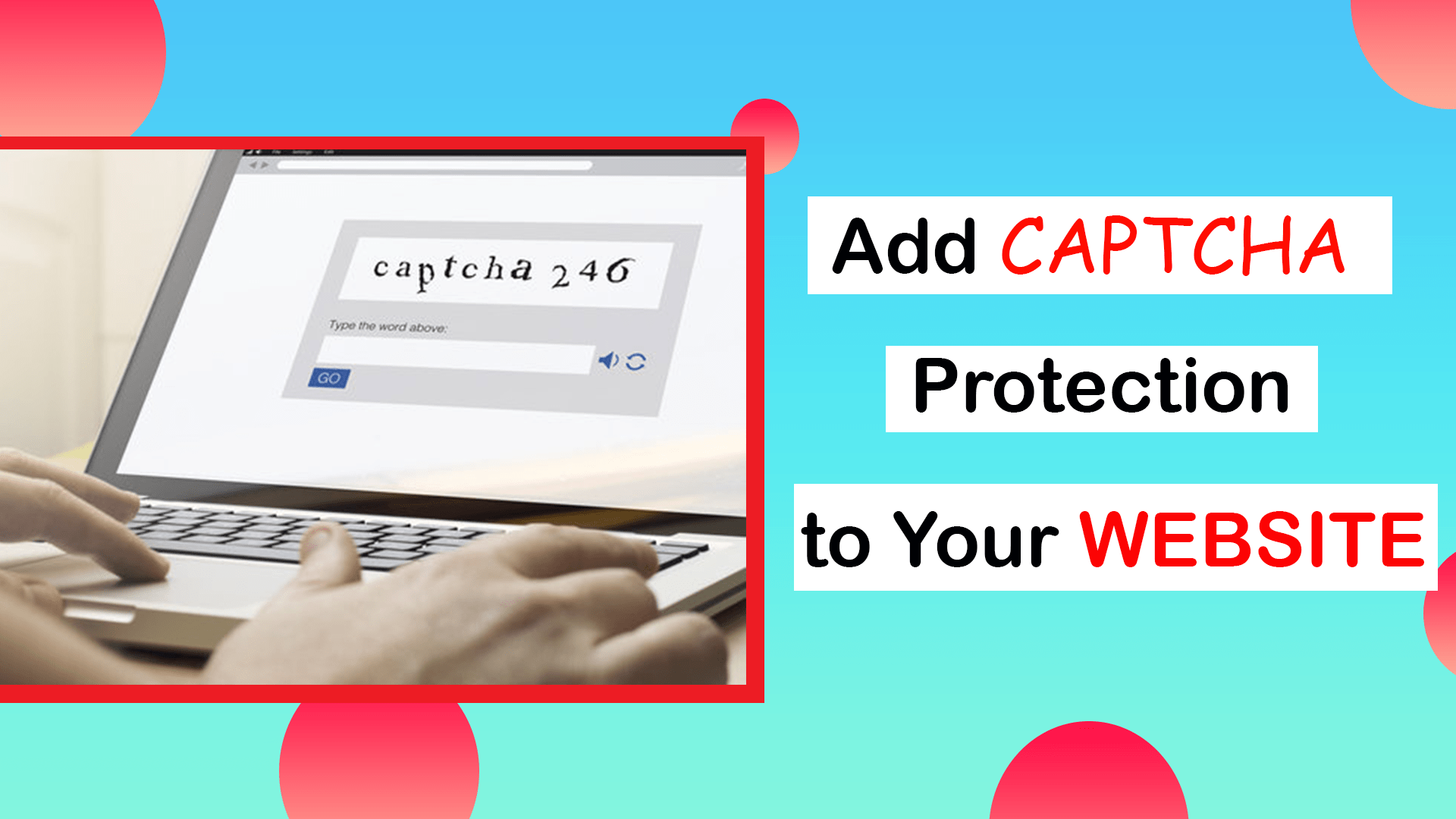 how-to-add-captcha-protection - Web Hostech