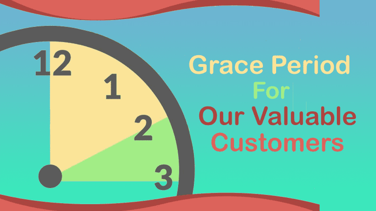 grace-period-for-our-valuable-customers